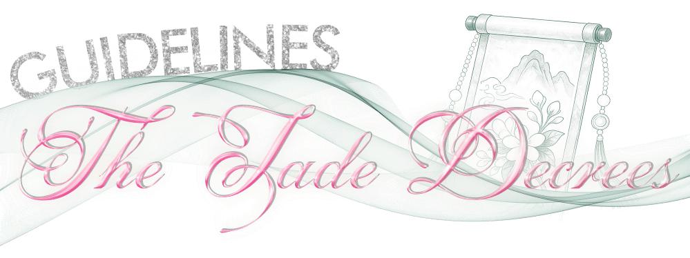Guidelines: The Jade Decrees